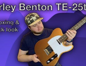 The Harley Benton guitar I couldn’t resist! | TE-25th